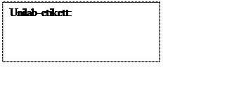 Tekstboks: Unilab-etikett:

